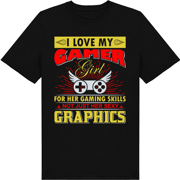 "I Love My Gamer" Unisex T-Shirt | Premium Gaming Apparel