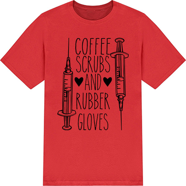 Unisex Nurse Pride T-Shirt - Coffee Scrubs & Gloves Design