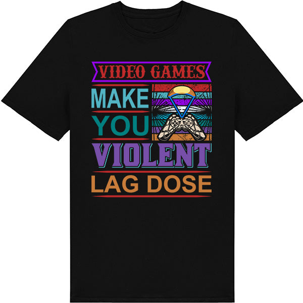 Unisex "Lag Causes Violence" T-Shirt | Premium Gaming Apparel