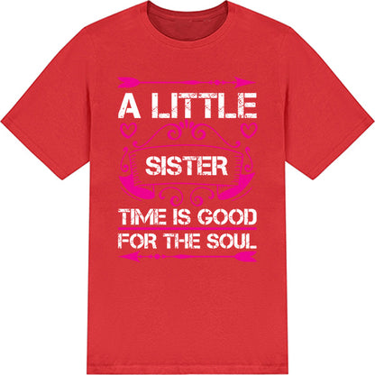 "A Little Sister Time" Unisex T-Shirt | Perfect for Siblings