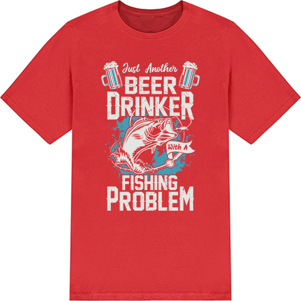 Just Another Beer Drinker Fishing T-Shirt | Unisex & Fun