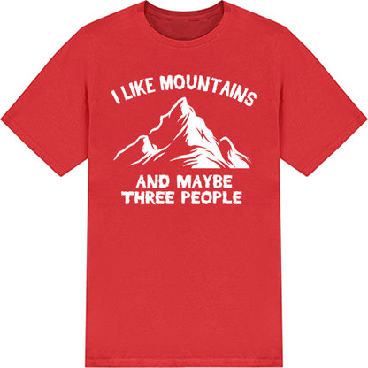 I Like Mountains T-Shirt | Perfect for Camping & Equestrian