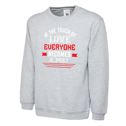 At The Touch Of Love  Unisex Sweatshirt | Valentine's Day Special