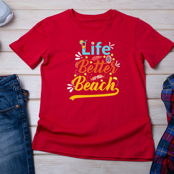 "Life Is Better At The Beach" Unisex T-Shirt | Summer Series