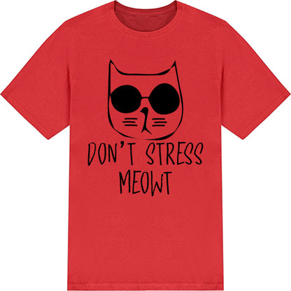 "Don't Stress Meowt" Unisex T-Shirt | Exclusive Cat Collection