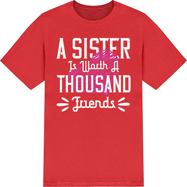 Sister T-Shirt - Perfect Gift for Sisters | Unisex Tee