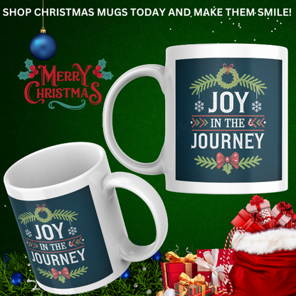 Shop the "Joy in the Journey" Christmas Mug - Perfect Holiday Gift for Coffee Lovers