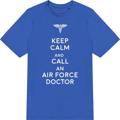 Keep Calm Air Force Doctor T-Shirt | Unisex Equestrian Wear