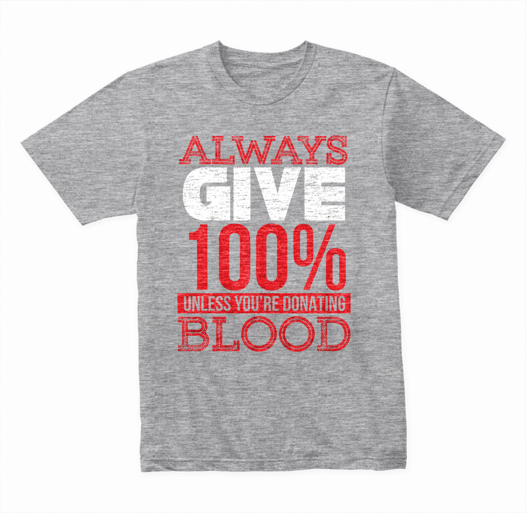 Always Give 100% T-Shirt | Motivational Equestrian Apparel