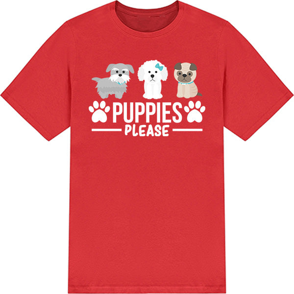 Unisex Dog Lover T-Shirt - Puppies Please Collection