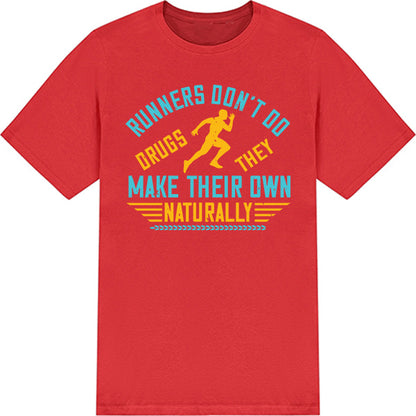 Runners Don’t Do Drugs T-Shirt | Unisex | Runner's Edition