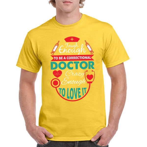 Correctional Doctor T-Shirt | Unisex | Doctor's Choice Apparel