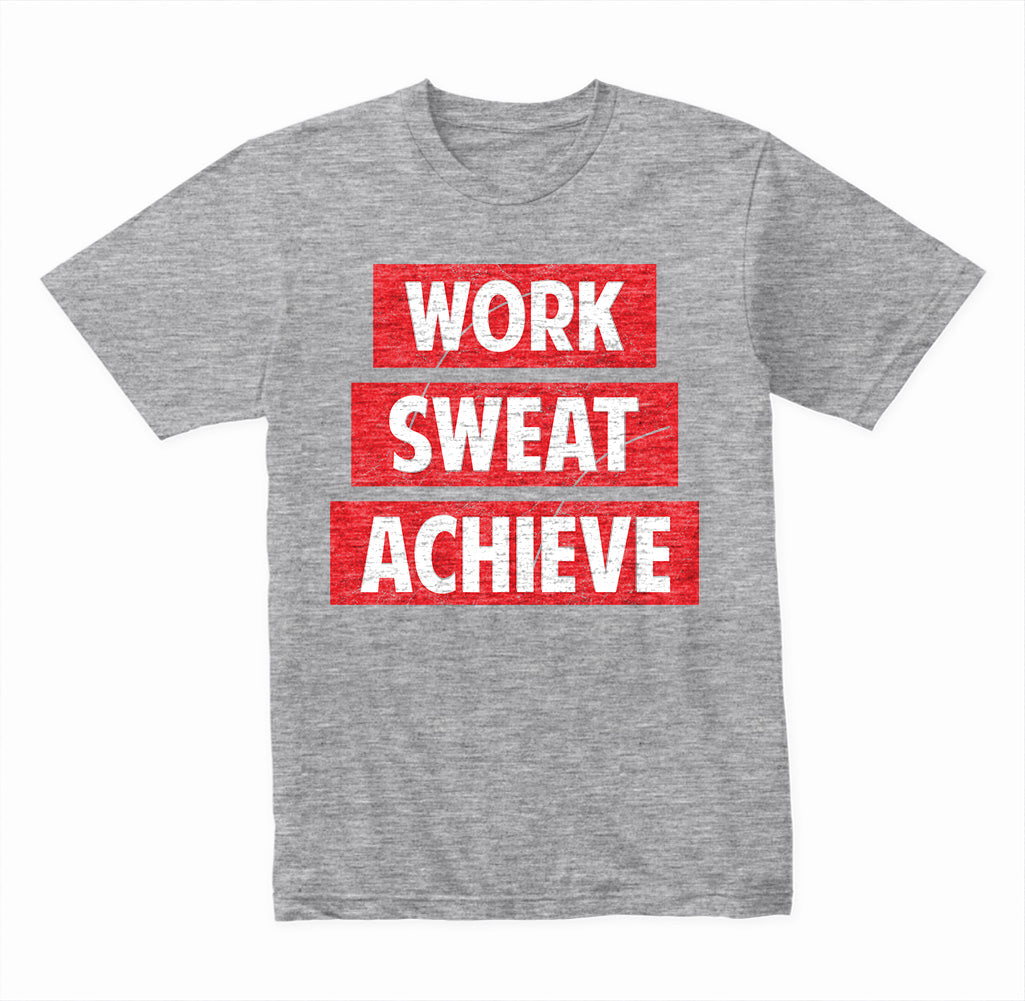 Unisex Motivational T-Shirt | Work Sweat Achieve | Equestrian