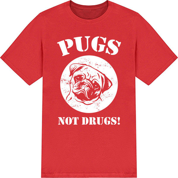 "Pugs Not Drugs" Unisex T-Shirt | Ideal for Dog Lovers