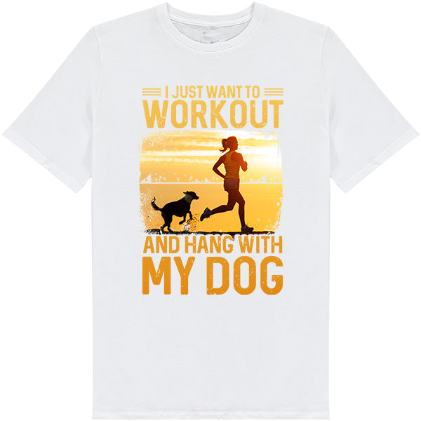 Workout & Hang with My Dog T-Shirt | Essential Gym Apparel