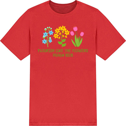 Flourish Like The Flowers T-Shirt | Christian Equestrian Apparel