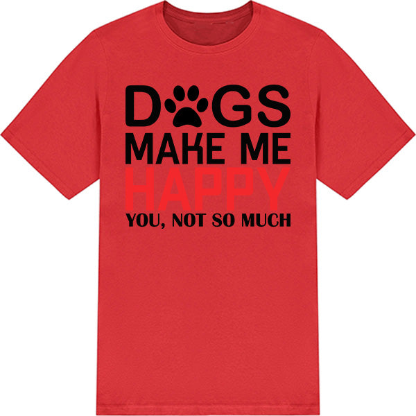 Dog Lovers' Unisex T-Shirt - 'Dogs Make Me Happy' Design