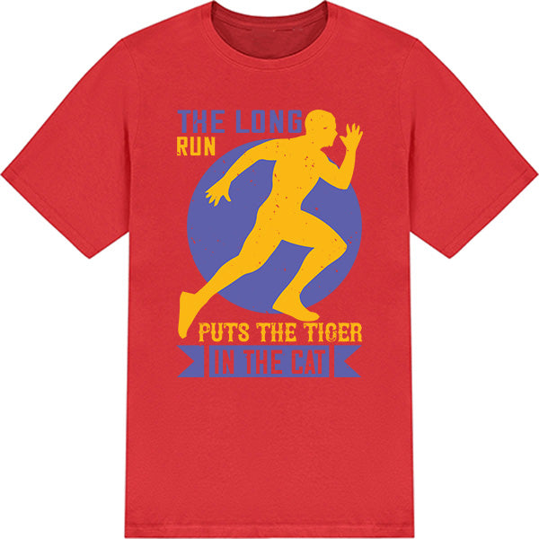 Unisex Runner's T-Shirt - Long Run Puts The Tiger In The Cat