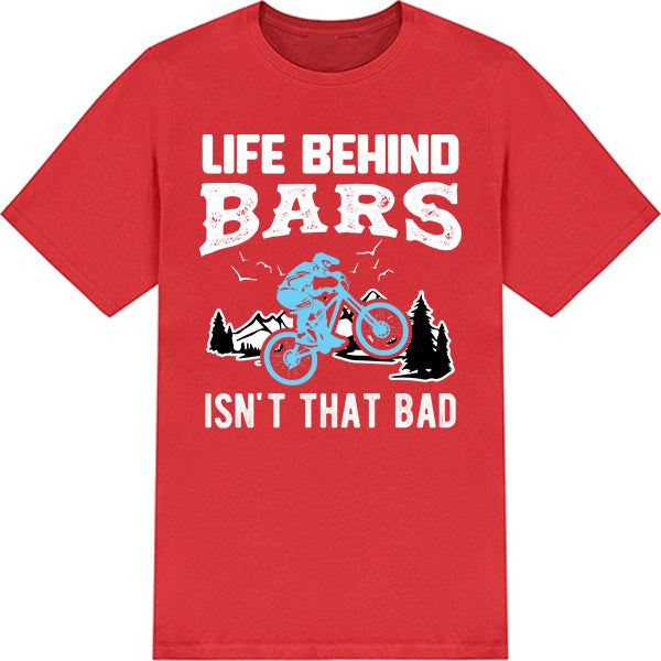 Life Behind Bars T-Shirt - Perfect for Bicycle Adventures