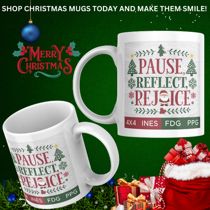 Shop the Elegant "Pause, Reflect, Rejoice" Christmas Mug - Perfect for Holiday Celebrations