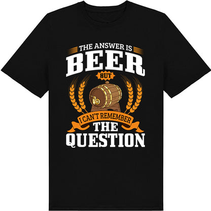 "The Answer Is Beer" Unisex T-Shirt | Fun Equestrian Apparel