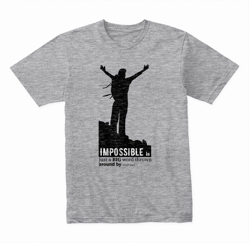 "Impossible Is Just A Big Word" Unisex T-Shirt | Equestrian Apparel