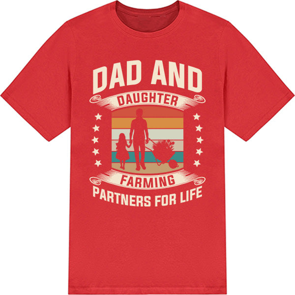 Dad & Daughter Farming Partners T-Shirt | Unisex | Dad's Faves