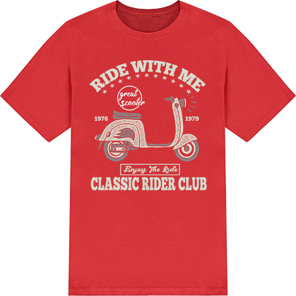 "Ride With Me" Unisex T-Shirt - Perfect for Motorbike Fans