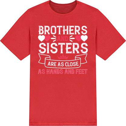 Unisex Sibling T-Shirt - 'Close as Hands & Feet' Design