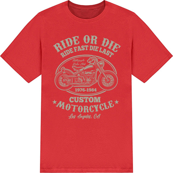 Ride Fast Die Last T-Shirt | Perfect for Motorbike Lovers