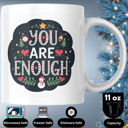 Shop the "You Are Enough" Inspirational Christmas Mug - Perfect Holiday Gift