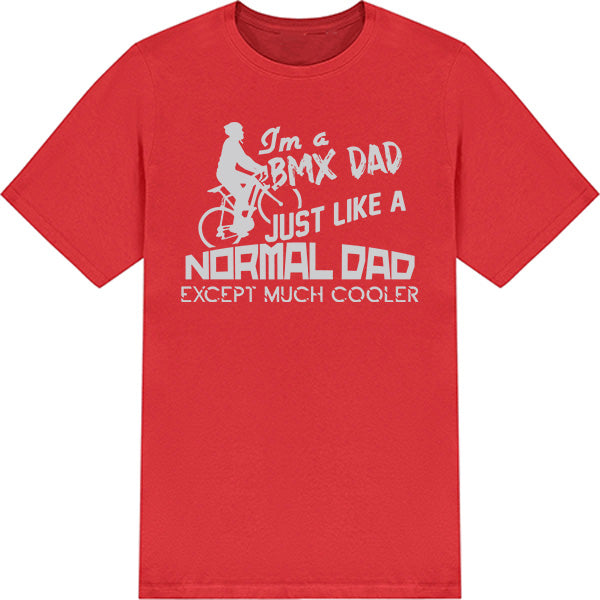 BMX Dad T-Shirt | Cool Unisex Tee for Bicycle Adventures