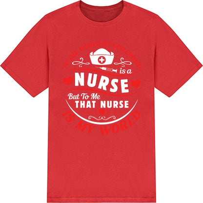 Nurse Pride T-Shirt - 'My Girlfriend Is My World' | Unisex