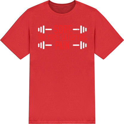 Ultimate Comfort Unisex Fitness T-Shirt - "Sore. The Most Satisfying Pain"