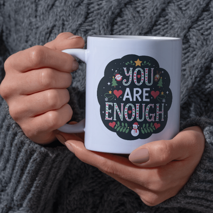 Shop the "You Are Enough" Inspirational Christmas Mug - Perfect Holiday Gift