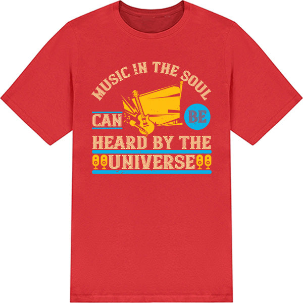 "Music In The Soul" Unisex T-Shirt | Ideal for Music Lovers