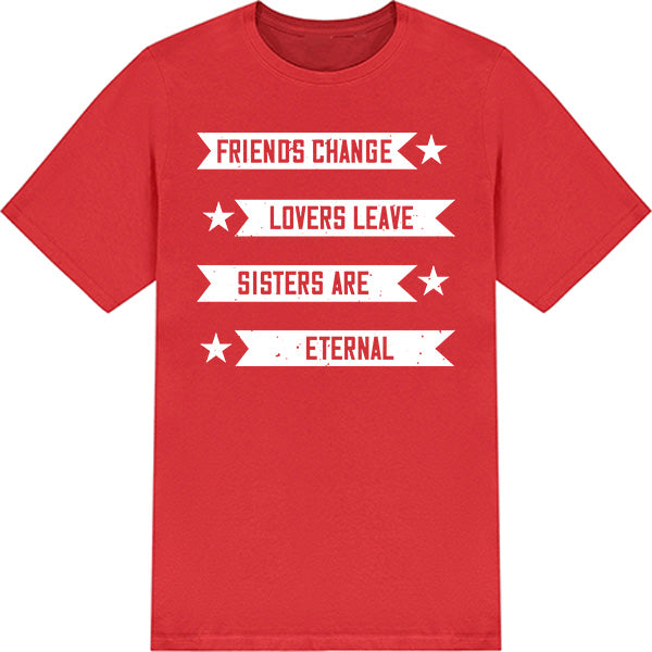 "Sisters Are Eternal" Unisex T-Shirt | Equestrian Apparel