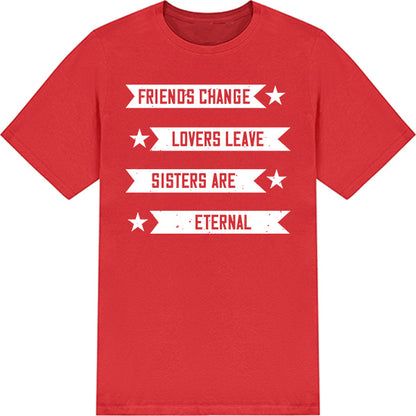 "Sisters Are Eternal" Unisex T-Shirt | Equestrian Apparel