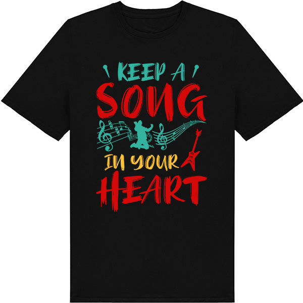 Keep A Song In Your Heart V1 T-Shirt | Unisex Music Tee