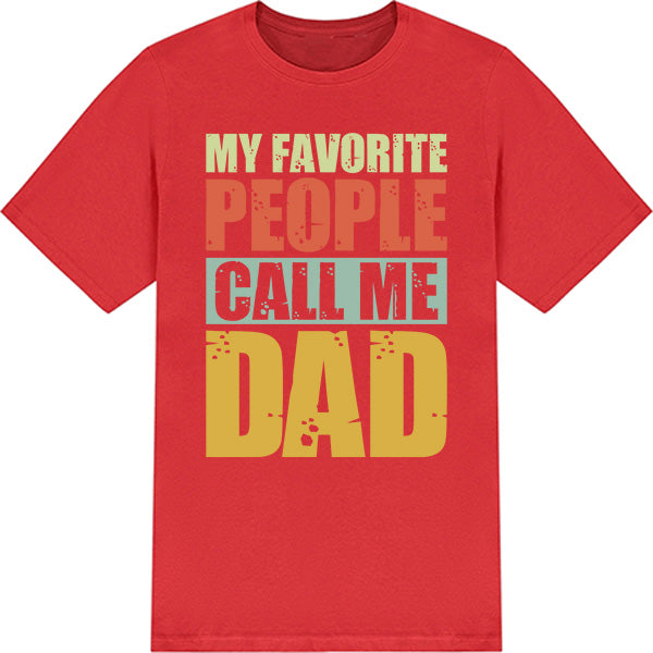 "My Favorite People Call Me Dad" T-Shirt | Equestrian Dad Gift