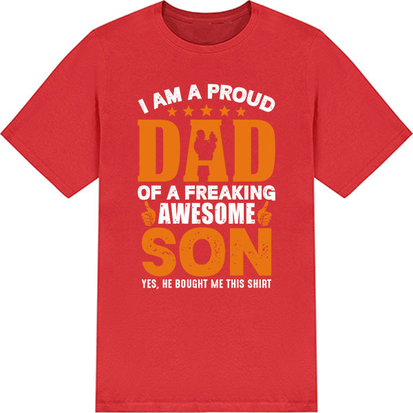 Proud Dad of Awesome Son T-Shirt | Dad's Favorites Collection