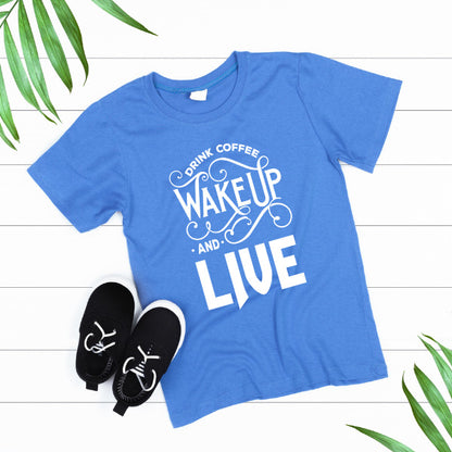 Drink Coffee Wakeup Live Unisex T-Shirt | Equestrian Style