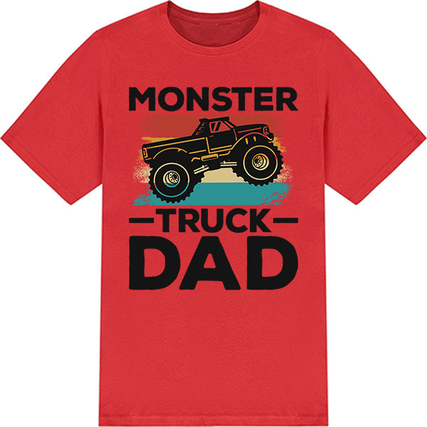 Monster Truck Dad T-Shirt | Unisex | Dad's Favorites Collection