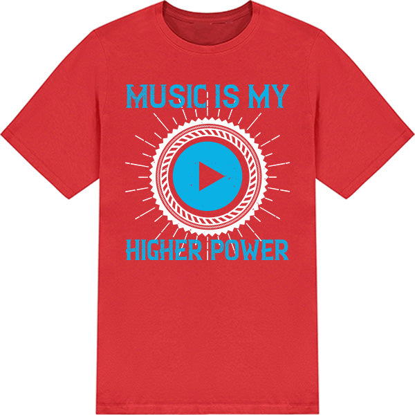 "Music Is My Higher Power" T-Shirt | Ideal for Music Lovers