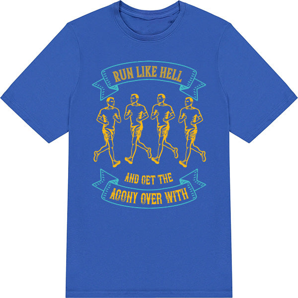 Run Like Hell Unisex T-Shirt | Runner's Edition - Shop Now