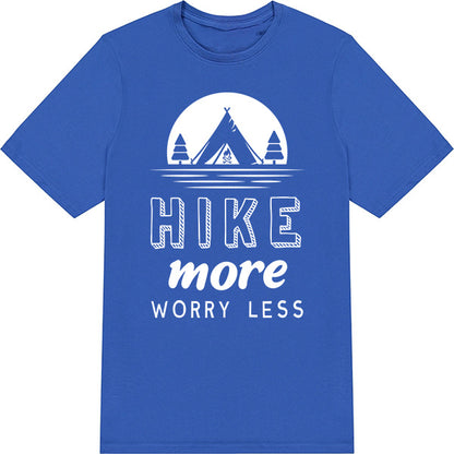 "Hike More Worry Less" T-Shirt | Ideal for Camping Adventures