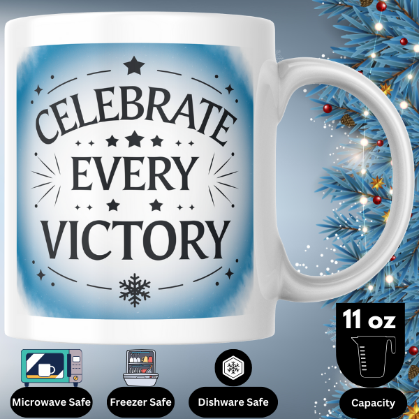 Shop the "Celebrate Every Victory" Christmas Mug - Perfect for Festive Cheer and Holiday Gifting