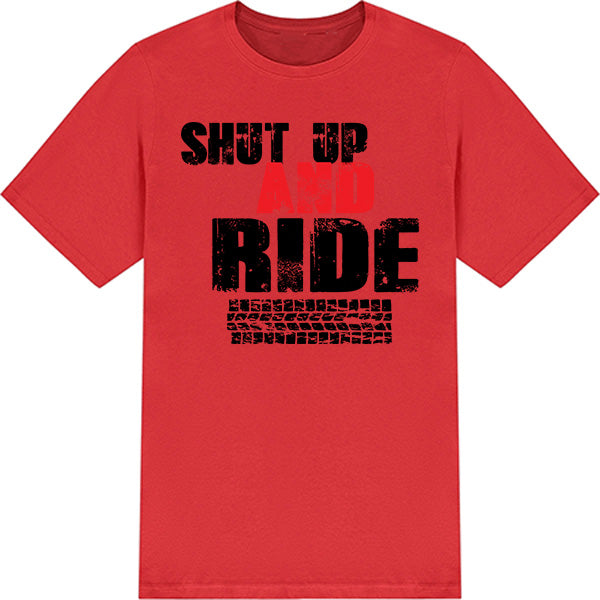 "Shut Up And Ride" Unisex T-Shirt | Ideal for Bike Lovers