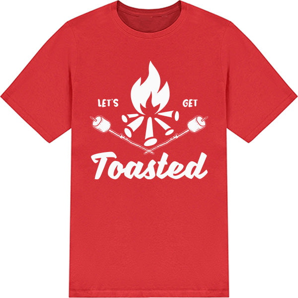 "Let's Get Toasted" Unisex T-Shirt | Ideal for Camping Fun