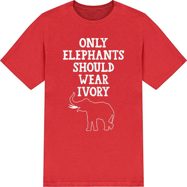 "Only Elephants Should Wear Ivory" T-Shirt | Vegan Vibes